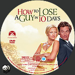 HowToLoseAGuyIn10DaysCustomLabel.jpg