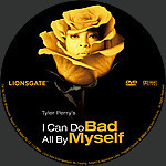 I_Can_Do_Bad_All_by_Myself_-_Custom_DVD_Label.jpg