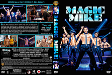 Magic Mike3240 x 217514mm DVD Cover by tmscrapbook