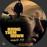 Bring Them Down 20251500 x 1500Blu-ray Disc Label by Wrench