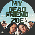 My Dead Friend Zoe 20241500 x 1500Blu-ray Disc Label by Wrench