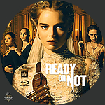 Ready or Not 20191500 x 1500Blu-ray Disc Label by Wrench