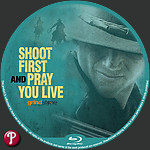 Shoot_first_pray_you_live_BR.jpg