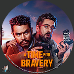 Time for Bravery, A (2025)1500 x 1500Blu-ray Disc Label by BajeeZa