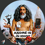 Andre Is An Idiot (2026)1500 x 1500Blu-ray Disc Label by BajeeZa