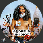 Andre Is An Idiot (2026)1500 x 1500DVD Disc Label by BajeeZa