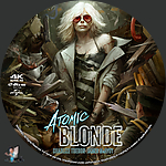 Atomic Blonde (2017)1500 x 1500UHD Disc Label by BajeeZa