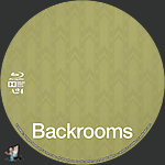 Backrooms (2026)1500 x 1500Blu-ray Disc Label by BajeeZa