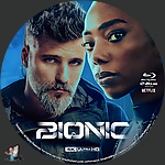 Bionic (2024) 1500 x 1500UHD Disc Label by BajeeZa