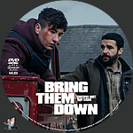 Filename=Bring_Them_Down_DVD_v2.jpg
Filesize=1083KiB
Dimensions=1500x1500
Date added=Mar 29, 2025 Bring_Them_Down_DVD_v2.jpg
