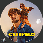 Caramelo (2025) 1500 x 1500UHD Disc Label by BajeeZa