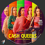 Cash Queens - Season 1 (2026) 1500 x 1500UHD Disc Label by BajeeZa