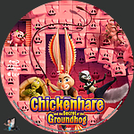 Chickenhare and the Secret of the Groundhog (2025)1500 x 1500Blu-ray Disc Label by BajeeZa