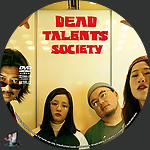 Filename=Dead_Talents_Society_DVD_v4.jpg
Filesize=1230KiB
Dimensions=1500x1500
Date added=Mar 29, 2025 Dead_Talents_Society_DVD_v4.jpg