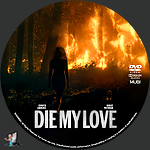 Die My Love (2025)1500 x 1500DVD Disc Label by BajeeZa