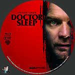 Doctor Sleep (2019)1500 x 1500UHD Disc Label by BajeeZa