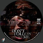 Don't Follow Me (2025) 1500 x 1500DVD Disc Label by BajeeZa