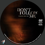 Don't Follow Me (2025) 1500 x 1500DVD Disc Label by BajeeZa
