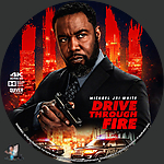 Drive Through Fire (2026)1500 x 1500UHD Disc Label by BajeeZa