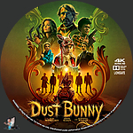 Dust Bunny (2025)1500 x 1500UHD Disc Label by BajeeZa