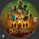 Dust Bunny (2025)1500 x 1500UHD Disc Label by BajeeZa