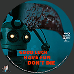 Good Luck, Have Fun, Don't Die (2026)1500 x 1500Blu-ray Disc Label by BajeeZa