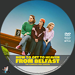 How to Get to Heaven from Belfast - Season 1 (2026) 1500 x 1500DVD Disc Label by BajeeZa