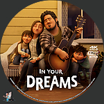 In Your Dreams (2025)1500 x 1500UHD Disc Label by BajeeZa