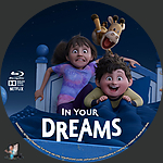 In Your Dreams (2025)1500 x 1500Blu-ray Disc Label by BajeeZa