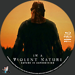 In a Violent Nature (2024)1500 x 1500Blu-ray Disc Label by BajeeZa