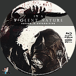 In a Violent Nature (2024)1500 x 1500Blu-ray Disc Label by BajeeZa