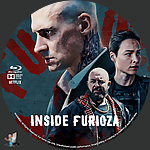 Inside Furioza (2025)1500 x 1500Blu-ray Disc Label by BajeeZa