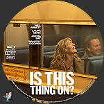 Is This Thing On? (2025)1500 x 1500Blu-ray Disc Label by BajeeZa