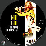 Kill Bill: The Whole Bloody Affair (2006)1500 x 1500UHD Disc Label by BajeeZa