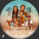 Manitou's Canoe (2025)1500 x 1500UHD Disc Label by BajeeZa