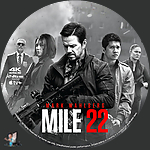 Mile 22 (2018)1500 x 1500UHD Disc Label by BajeeZa