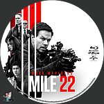 Mile 22 (2018)1500 x 1500Blu-ray Disc Label by BajeeZa
