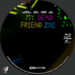 My_Dead_Friend_Zoe_4K_BD_v2.jpg