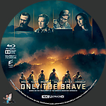 Only_the_Brave_4K_BD_v2.jpg