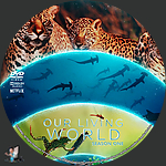 Our Living World - Season One (2024)1500 x 1500DVD Disc Label by BajeeZa
