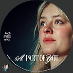 Part of You, A (2024)1500 x 1500Blu-ray Disc Label by BajeeZa