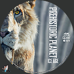 Prehistoric Planet - Ice Age (2022)1500 x 1500Blu-ray Disc Label by BajeeZa