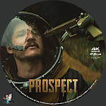 Prospect (2018)1500 x 1500UHD Disc Label by BajeeZa