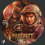 Prospect (2018)1500 x 1500Blu-ray Disc Label by BajeeZa