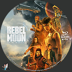 Rebel Moon - Part Two: The Scargiver (2024)1500 x 1500Blu-ray Disc Label by BajeeZa
