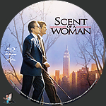 Scent of a Woman (1992)1500 x 1500Blu-ray Disc Label by BajeeZa