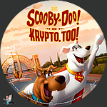 Scooby-Doo! and Krypto, Too! (2023) 1500 x 1500Blu-ray Disc Label by BajeeZa