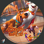 Scooby-Doo! and Krypto, Too! (2023) 1500 x 1500DVD Disc Label by BajeeZa