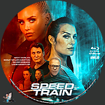 Speed Train (2025) 1500 x 1500Blu-ray Disc Label by BajeeZa