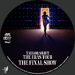 Taylor Swift: The Eras Tour - The Final Show (2025)1500 x 1500UHD Disc Label by BajeeZa